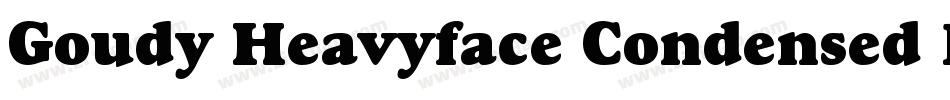 Goudy Heavyface Condensed BT字体转换